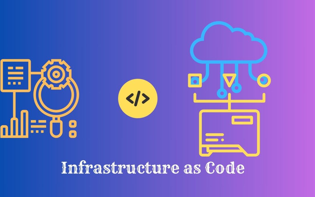 Infrastructure as Code